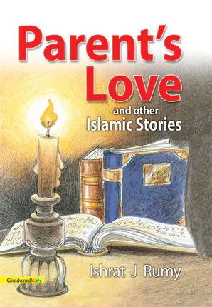 Parent's Love and Other Islamic Stories
